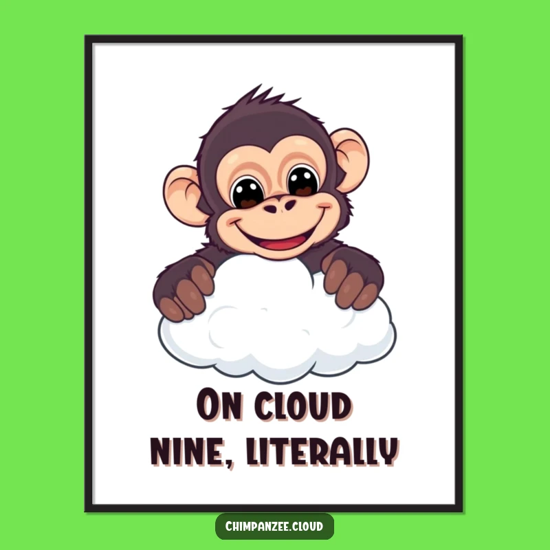 Funny Cheeky Chimpanzee Poster - Grinning Cloud Peeker Art