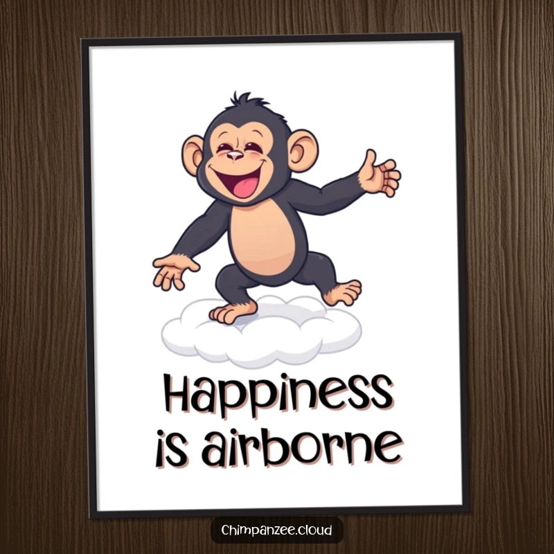 Funny Poster: A chimpanzee in mid-celebration, dancing joyfully atop a cloud, bringing smiles and good vibes.