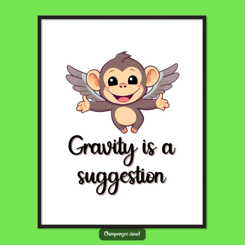 Funny Flying Chimp Poster: Quirky Chimpanzee With Tiny Wings Art, Funny Gift!