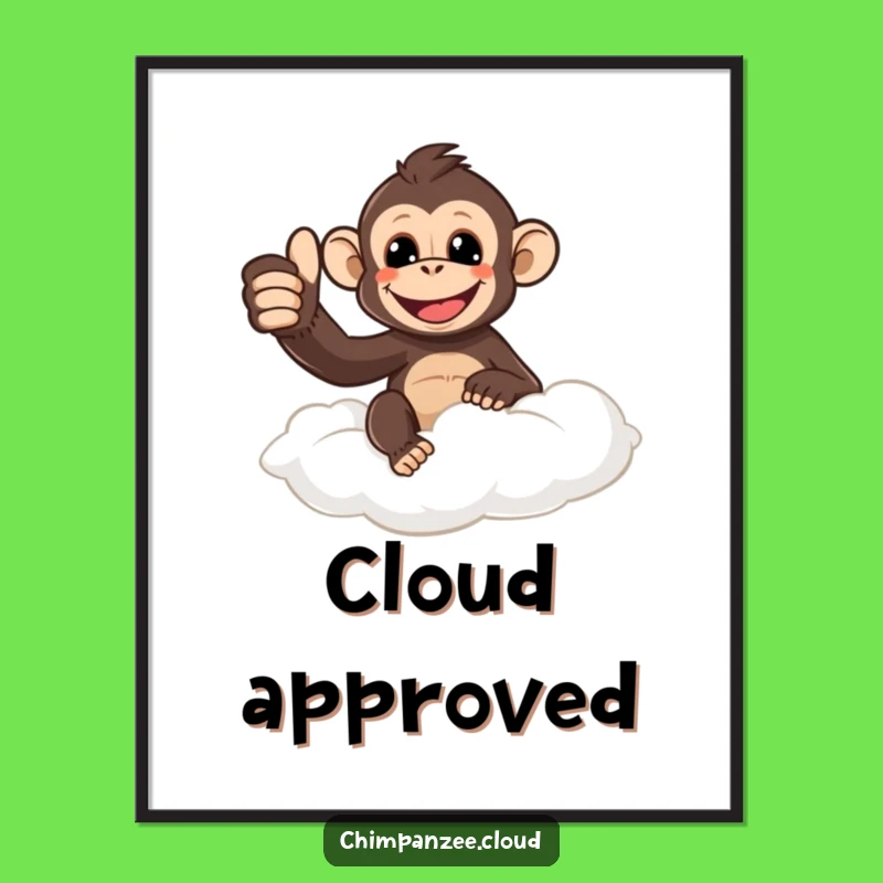 Funny Thumbs Up Chimpanzee Poster: Positive Wall Art