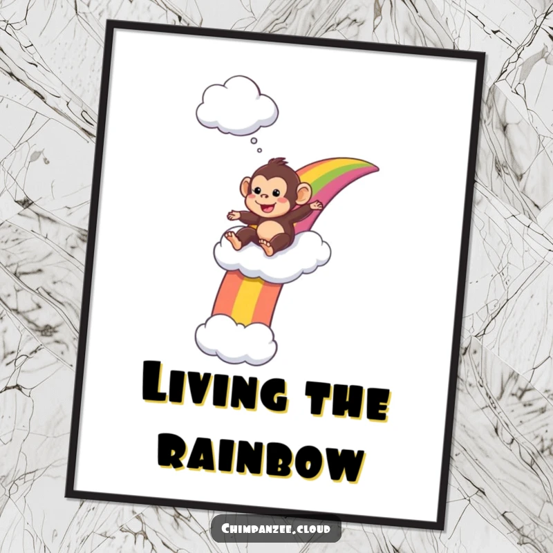 Funny Poster: Playful chimpanzee gleefully slides down a colorful rainbow and lands on a soft cloud.