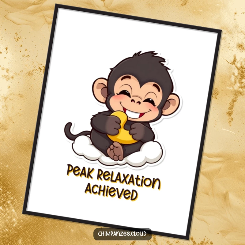Funny chimp poster showing a relaxed chimpanzee holding a banana on a cloud, a delightful funny gift.