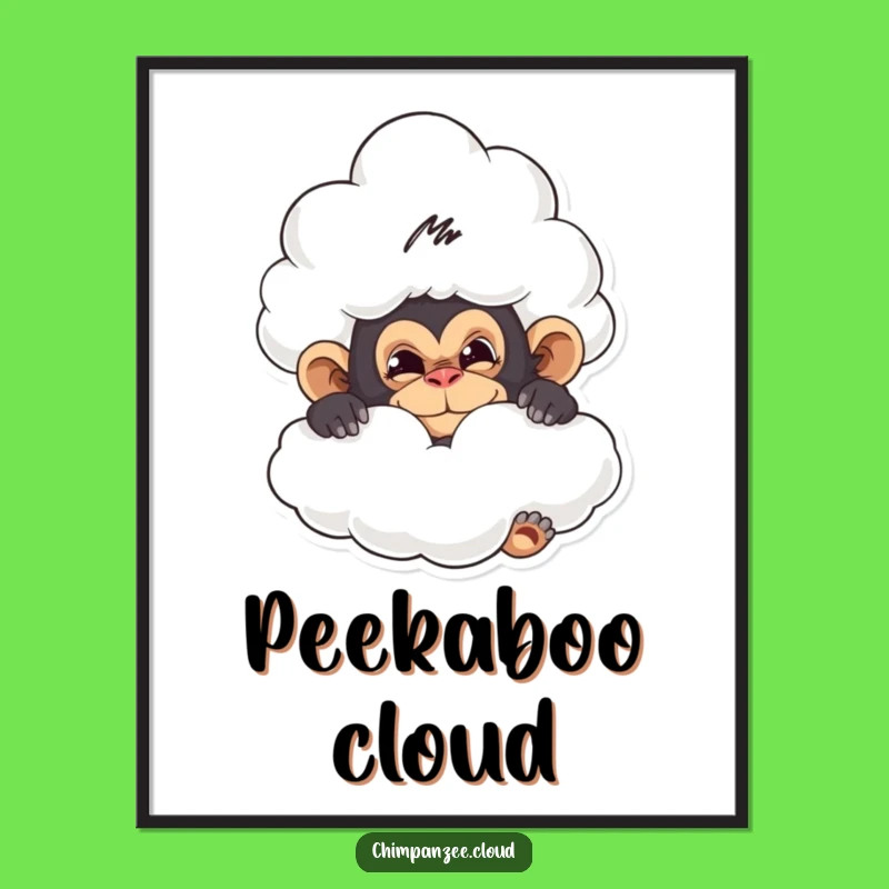 Funny Chimp Cloud Hideout Poster - Mischievous Character Art, Perfect Gift Decor!