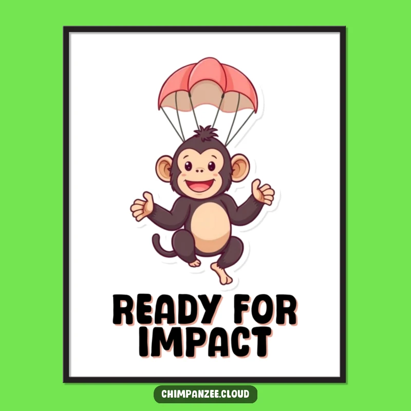 Funny Parachute Chimp Poster: Playful Monkey Art Print, Perfect Funny Gift!