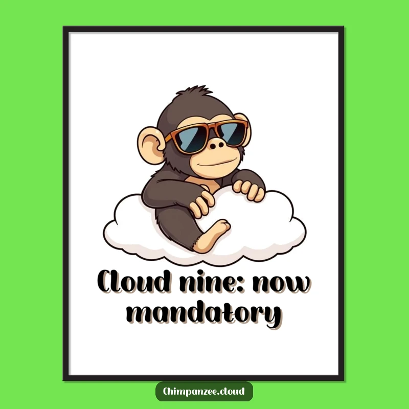 Free Printable Wall Art: Funny Chimp Sunglasses Cloud Vibe, Cool Downloadable Poster Gift
