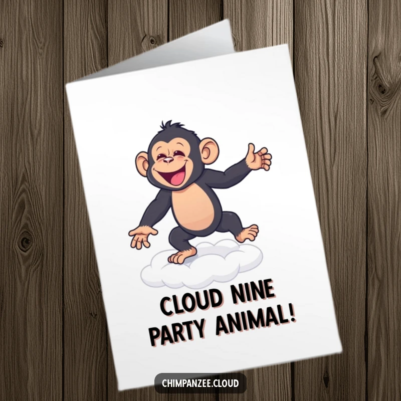 Funny Free Printable Birthday Card: Joyful chimpanzee dancing happily on a fluffy cloud, spreading birthday cheer with infectious glee.