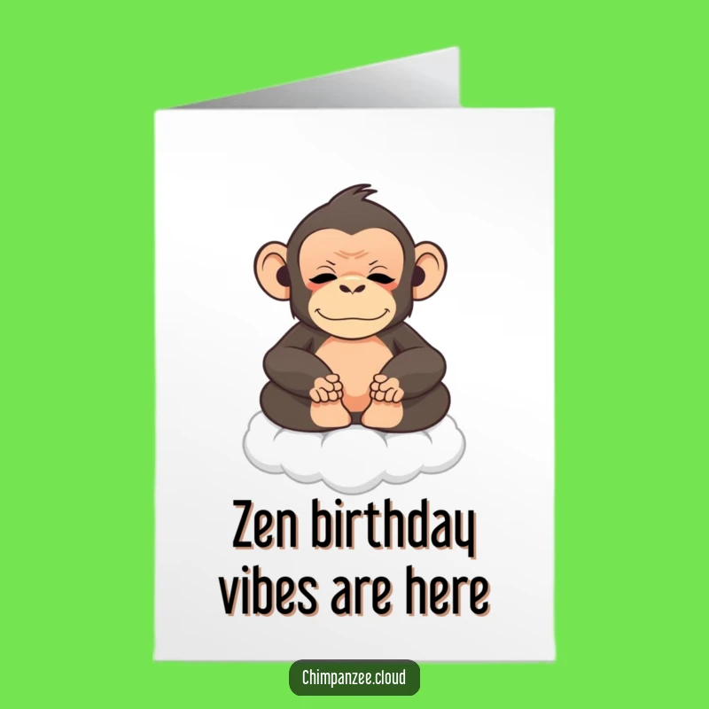 Free Printable Zen Chimpanzee Birthday Card: Peaceful Cloud Meditation Downloadable