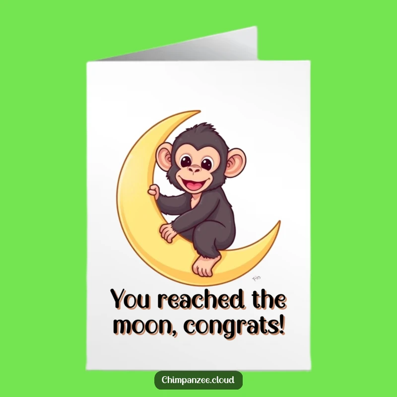 Free Printable Congrats Card: Chimp on Moon Funny Downloadable Gift