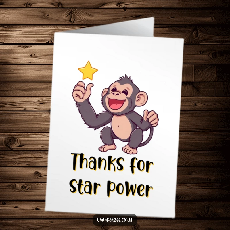 Funny Free Printable Thank You Card: A happy chimp reaches for a twinkling star, sending thanks for shining bright.