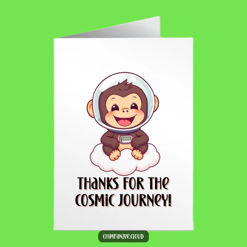 Free Printable Funny Chimp Astronaut Thank You Card - Galactic Gratitude Downloadable